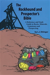 The rockhound and prospector's bible