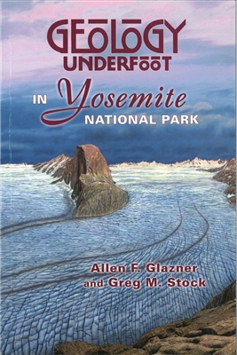 Geology underfoot Yosemite
