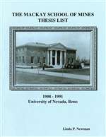 Mackay School of Mines thesis list 1908-1991, with supplemental author list: 1992-1997 BOOKLET WITH INSERT