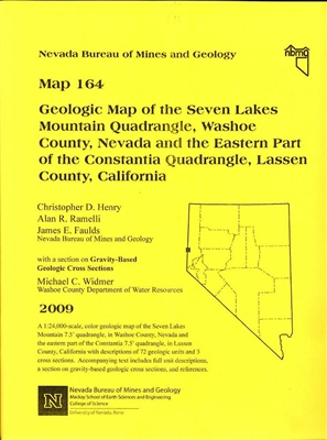 Geologic map of the Seven Lakes Mountain quadrangle, Washoe County, Nevada and the eastern part of the Constantia quadrangle, Lassen County, California MAP AND TEXT