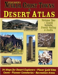 Nevada ghost towns and desert atlas: Volume 2 - southern Nevada - Death Valley