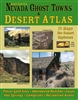 Nevada ghost towns and desert atlas