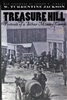 Treasure Hill--Portrait of a silver mining camp