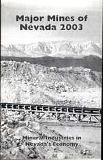 Major mines of Nevada 2003: Mineral industries in Nevada's economy