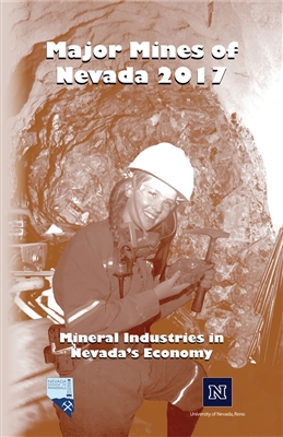 Major mines of Nevada 2017: Mineral industries in Nevada's economy