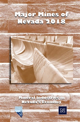 Major mines of Nevada 2018: Mineral industries in Nevada's economy