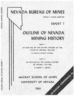 Outline of Nevada mining history SUPERSEDED BY SPECIAL PUBLICATION 15