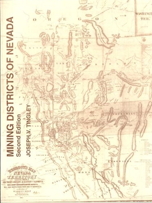 Mining districts of Nevada (second edition) BOOK, INCLUDES FOLDED MAP IN POCKET