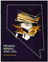 Nevada mining and you: A resource guide, with sections on historical mining camps, modern exploration and mining methods, and an overview of some mineral-producing areas in the state (second edition) PHOTOCOPY