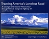 Traveling America's loneliest road: A geologic and natural history tour through Nevada along U.S. Highway 50, with GPS coordinates