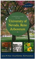 A visitors guide to the University of Nevada, Reno Arboretum