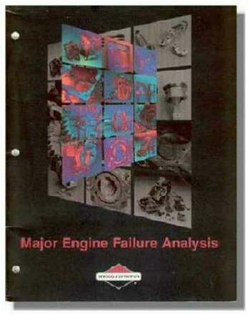 CE8034 Briggs & Stratton Major Engine Failure Analysis