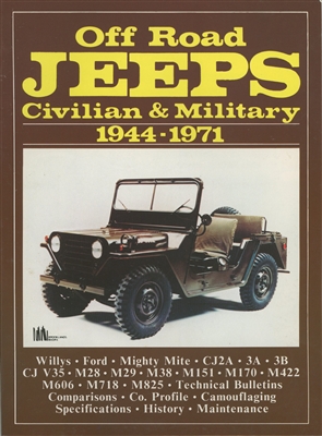 Off Road Jeeps Civilian & Military 1944-1971 (ORIGINAL EDITION) compiled by T. Richards