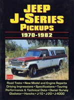 Jeep J-Series Pickups 1970-1982 compiled by R.M. Clarke.
