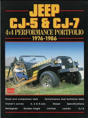 Jeep CJ-5 & CJ-7 4x4 Performance Portfolio1976-1986 compiled by R.M. Clarke