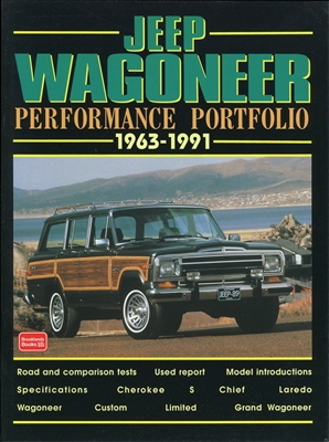 Jeep Wagoneer Performance Portfolio 1963-1991 compiled by R.M. Clarke.