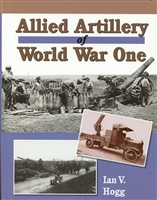 Allied Artillery of World War One by Ian V. Hogg