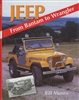 Jeep:  From Bantam to Wrangler by Bill Munro