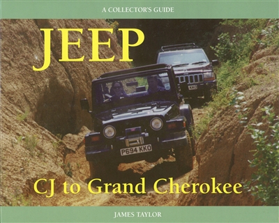 Jeep CJ to Grand Cherokees by James Taylor