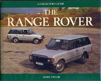 The Range Rover, A Colletor's Guide by James Taylor
