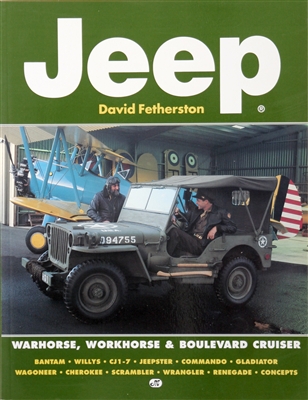 Jeep: Warhorse, Workhorse & Boulevard Cruiser by David Featherston