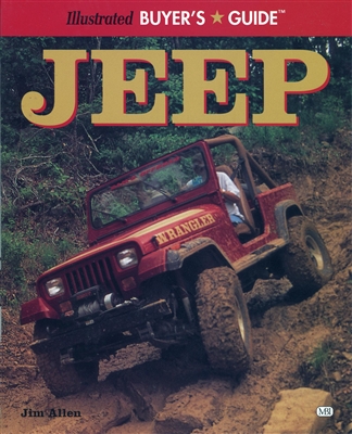 Jeep Illustrated Buyerâ€™s Guide by Jim Allen