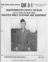 QM 3-1 Quartermaster Supply Catalog:  List of Items for Troop Issue Enlisted Men's Clothing and Equipment (1946)