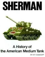 Sherman, History of the American Medium Tank by R.P. Hunnicutt.