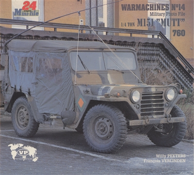 1/4 Ton M151 "Mutt" by Peeters.  Warmachines No. 14 "Military Photo File" M151