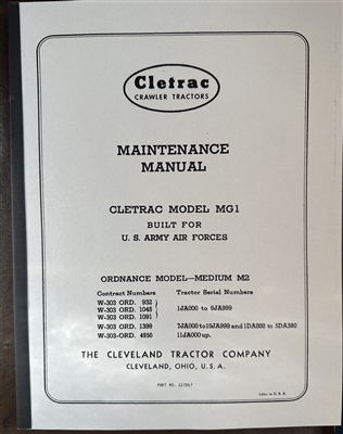 Factory Maintenance Manual for Cletrac Model MG1/M2 Crawler Tractor of WW2
