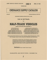 Complete Illustrated Parts for G102 Halftrack built by White, Autocar, Diamond T. (G102)