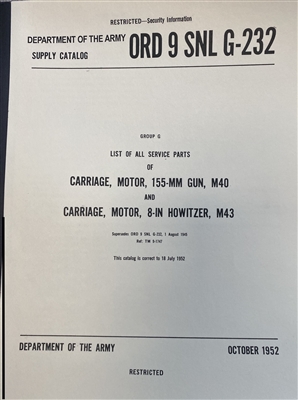 ORD 9 G232 Complete Illustrated Parts Manual for 155mm Gun Motor Carriage "Long Tom" (G232)