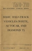 TM 9-710 ('44 Edition) Operator & Repair Manual Half-track, White, Autocar, Diamond T (G102)