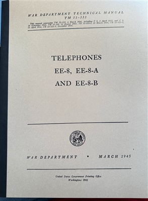 TM 11-333 Telephones EE-8, EE-8-A and EE-8-N