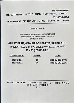 TM 5-6115-323-14  GENERATOR SET, GASOLINE ENGINE DRIVEN, SKID MOUNTED, TUBULAR FRAME, 1.5 KW, SINGLE PHASE, AC, 120/240 V, 28 V DC (LESS ENGINE)