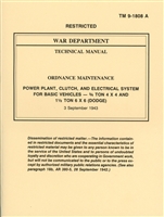 TM 9-1808A Power Plant, Clutch, and Electrical System Manual for Dodge 3/4 Ton & 1 1/2 Ton Trucks G502/G507