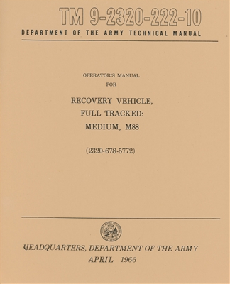 TM 9-2320-222-10 Operator Manual for M88 Tank Recovery Vehicle (G298)