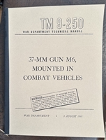 TM 9-250 Ordnance Maintenance: 37-MM Gun M6, Mounted in Combat Vehicles
