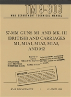 TM 9-303 Operation & Basic Maintenance  57mm, M1 and Mk II