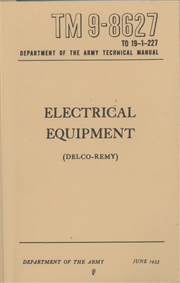 TM 9-8627:  Electrical Equipment (Delco-Remy) 1953
