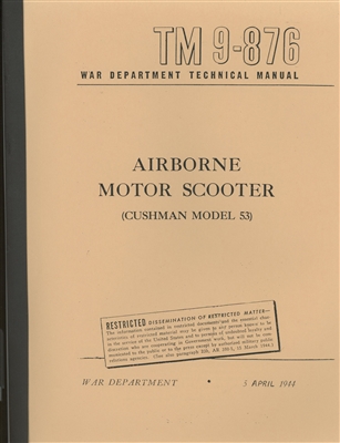 TM 9-876 Airborne Motor Scooter (Cushman Model 53)