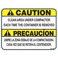 DECAL CLEAN AREA UNDER COMPACTOR EACH TIME CONTAINER IS REMOVED
