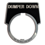 "Dumper Down" NAME PLATE