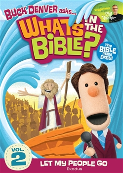 What's in the Bible? - Vol 2 Let my people go