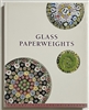 Book - Glass paperweights - The Art Institute of Chicago