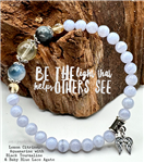 One of a Kind Bracelet BE THE LIGHT THAT HELPS OTHERS SEE - zen jewelz