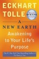 A New Earth: Awakening to Your Life's Purpose