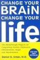 Change Your Brain, Change Your Life