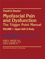 Travell & Simons' Myofascial Pain and Dysfunction: The Trigger Point Manual : Upper Half of Body