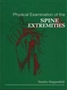 Physical Examination of the Spine and Extremities